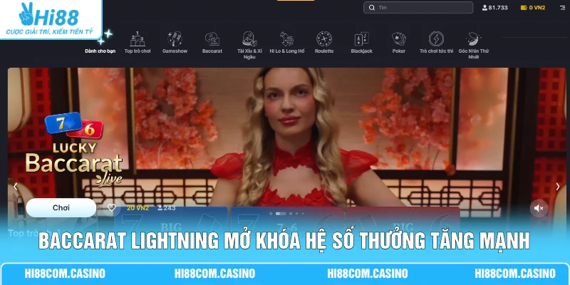 Baccarat Lightning mở khóa hệ số thưởng tăng mạnh