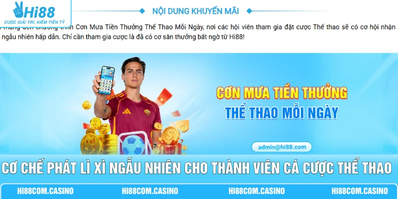 Cơ chế phát lì xì ngẫu nhiên cho thành viên cá cược thể thao Hi88
