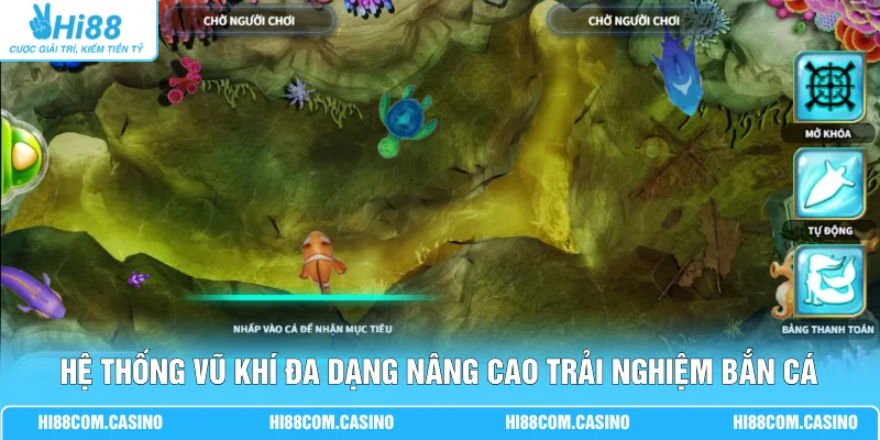 Hệ thống vũ khí đa dạng nâng cao trải nghiệm bắn cá