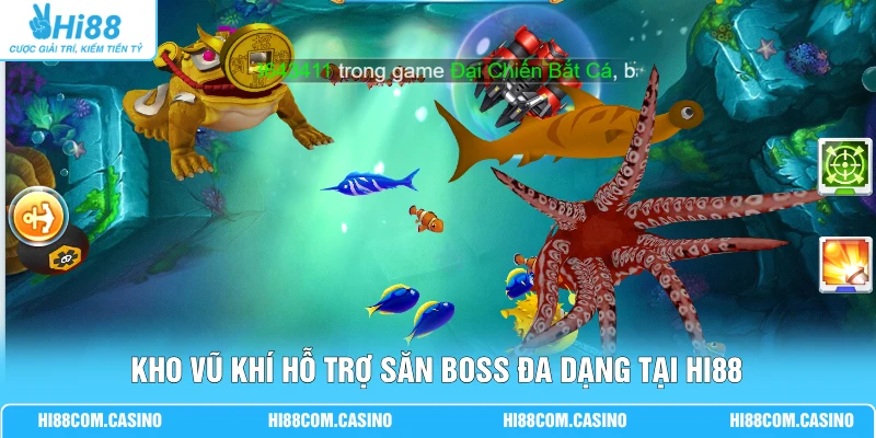 Kho vũ khí hỗ trợ săn boss đa dạng tại Hi88