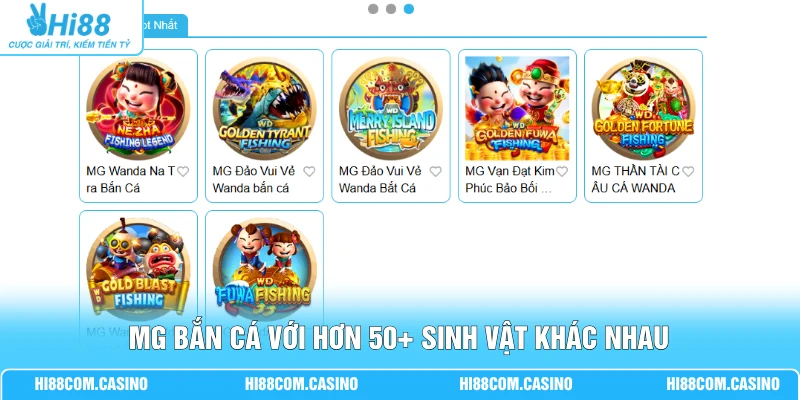 MG bắn cá với hơn 50+ sinh vật khác nhau