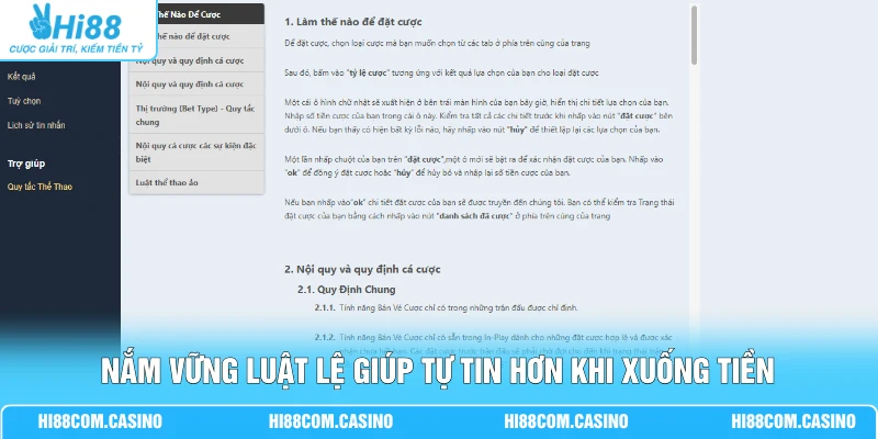 Nắm vững luật lệ giúp tự tin hơn khi xuống tiền